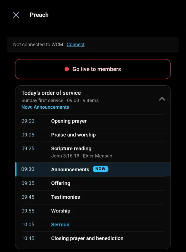 Preach view with Go live to members and today's order of service, with the item on now highlighted