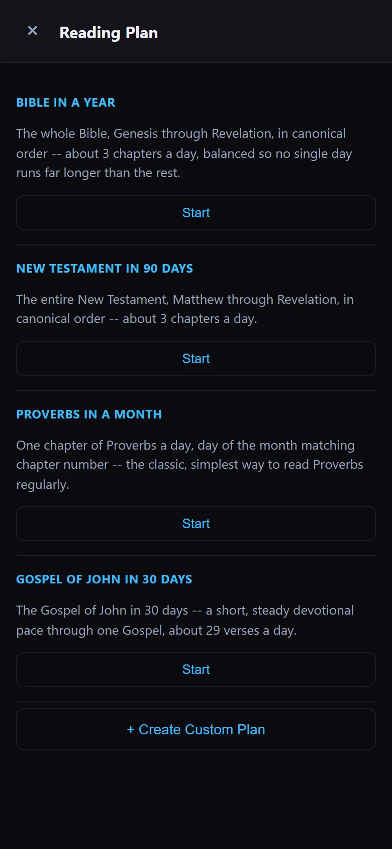 Reading plans: Bible in a year, New Testament in 90 days, Proverbs in a month, Gospel of John in 30 days